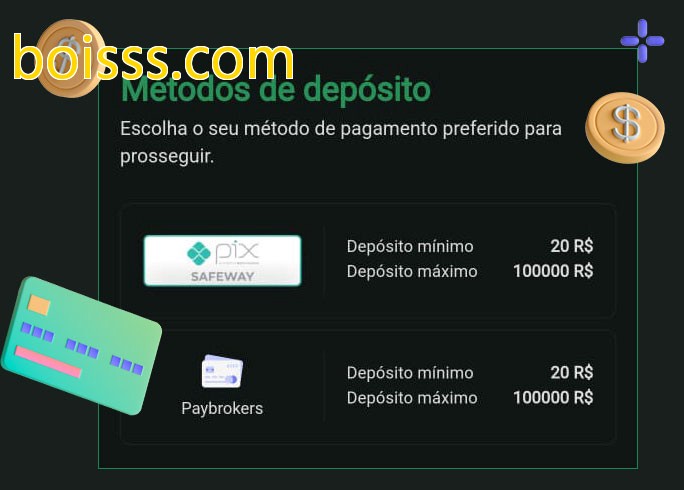 O cassino boisss.combet oferece uma grande variedade de métodos de pagamento